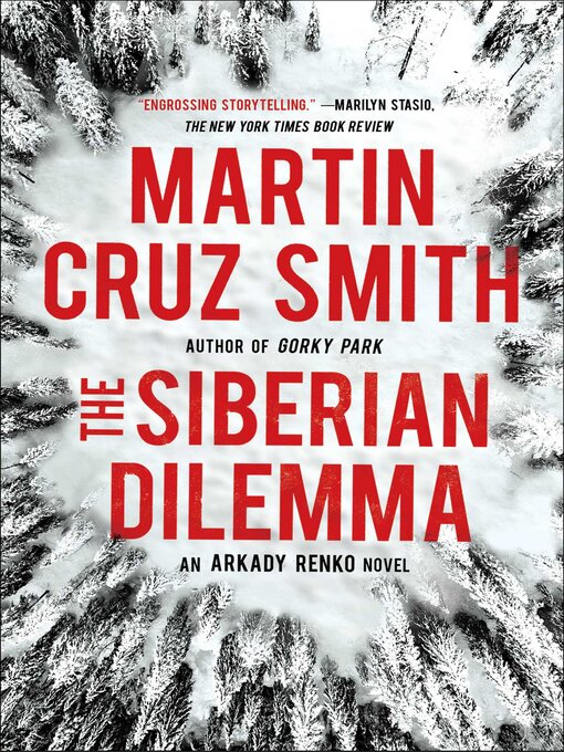 Title details for The Siberian Dilemma by Martin Cruz Smith - Available